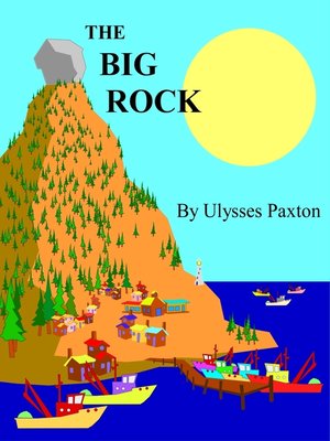 cover image of The Big Rock